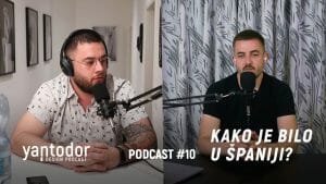 YanTodor Podcast #10 Special – Kako je bilo u Španiji?